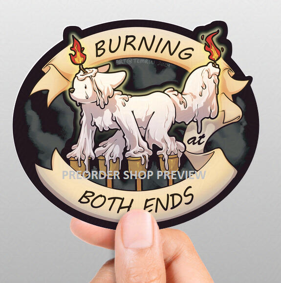 Sticker, Burning at Both Ends Sticker, Burning at Both Ends